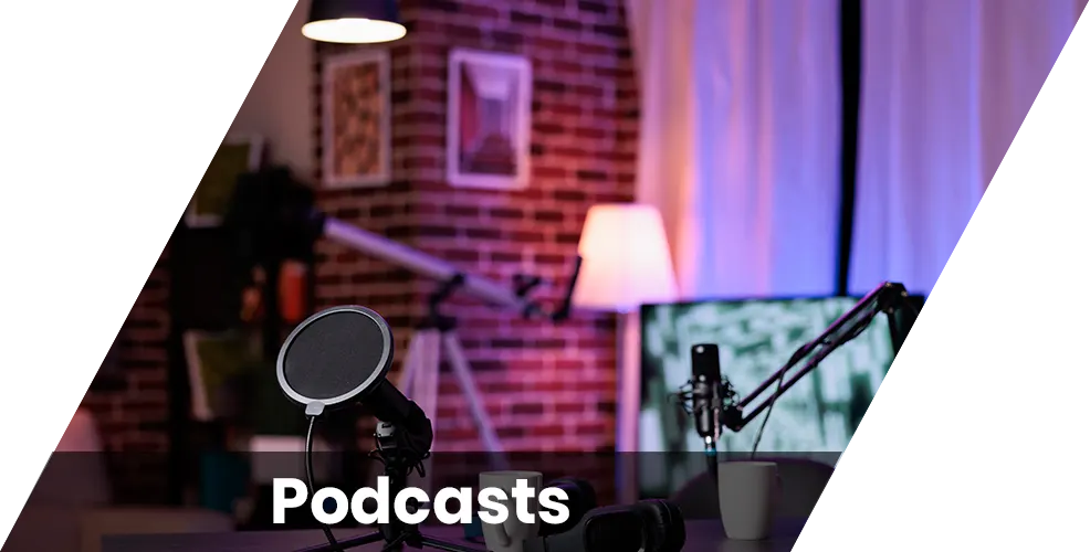 Podcasts and Streaming
